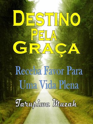 cover image of Destino Pela Graça